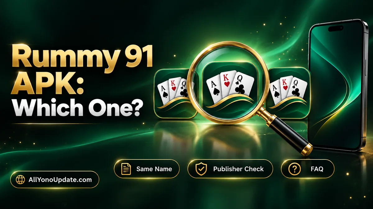 Rummy 91 APK: Which One? — featured guide graphic